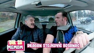 Đir sa Memom / Dragan Stojković Bosanac