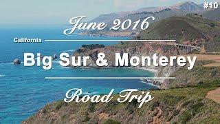 Part #10 - Big Sur & Monterey - California | USA West Coast Roadtrip | June 2016