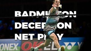 Badminton Deception | Net Play