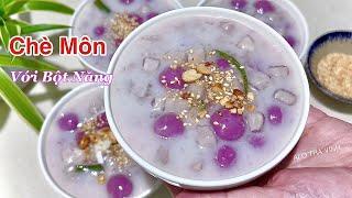 CHÈ KHOAI MÔN- 2 cách làm trân châu khoai môn dai giòn để nấu chè rất ngon/ Taro- Tapioca