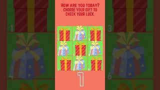 Are you lucky today? Choose your gift  and check your luck  #luckyday #gameplay #funtime