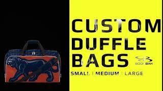 Create Your Own Custom Duffle Bag!