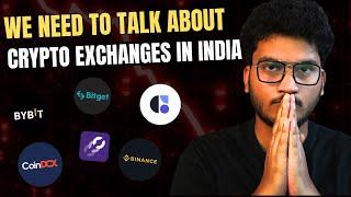 We need to talk about Crypto Exchanges in India | Bybit bans India | Crypto Market Update