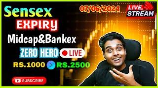 Sensex Expiry Zero Hero, Midcap & Bankex Expiry, Nifty50, Bank, Finnifty Options Trading 07/06/2024