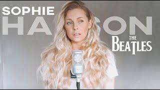 Let it Be - The Beatles (Sophie Hanson cover piano/a capella version)