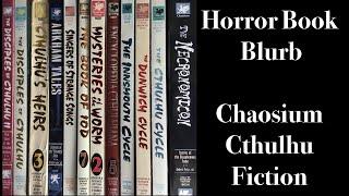 Horror Book Blurb - Chaosium Cthulhu Fiction