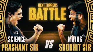 Science v/s Maths Battle  | Next Toppers