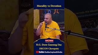 Morality vs Devotion #Shorts