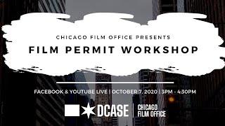 The Chicago Film Office presents "Film Permit Workshop".