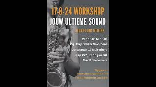 Saxofoonworkshop Jouw Ultieme Sound