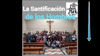 La santificación de los hombres