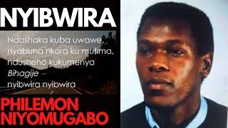 NYIBWIRA by Philemon Niyomugabo | LYRICS | KARAHANYUZE