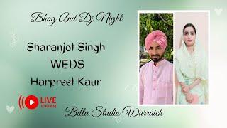  Bhog And DJ Night of Sharanjot Singh Weds Harpreet Kaur by Billa Studio Warraich