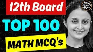 TOP 100 MCQs Class 12 Maths | Get 20/20 in MATHS| MOST Expected Questions| 12th BOARDS| NEHA AGRAWAL