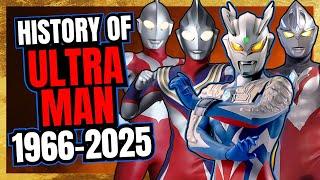 The Complete HISTORY of ULTRAMAN - 1966 - 2025