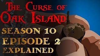 The Curse of Oak Island: Season 10, Episode 2 Explained