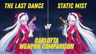 Carlotta: The Last Dance vs Static Mist | Weapon Comparison - Wuthering Waves