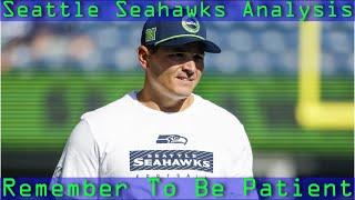 Remember to be patient with the 2024 Seattle Seahawks