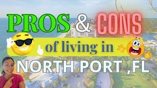 Moving to North Port, Florida (PROS & CONS)