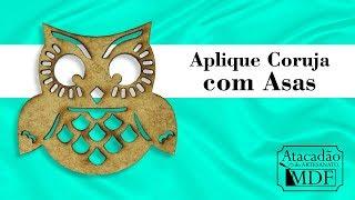 Aplique Coruja com Asa 5X4,3 - Atacadão do Artesanato MDF