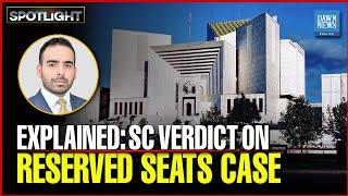 Explained: SC Verdict on Reserved Seats Case | Dawn News English