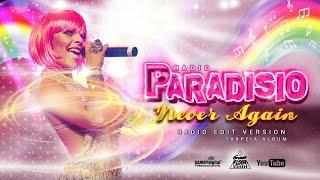 Paradisio - Never Again ( Radio Edit Version) - AUDIOVIDEO - From Tarpeia Album