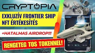 Cryptopia - Exkluzív Frontier Ship NFT akció