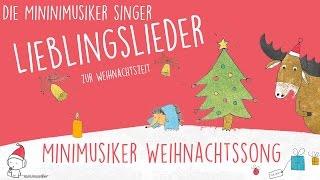 Minimusiker Weihnachtssong - Lieblingslieder zu Weihnachten I Die Minimusiker