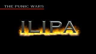 The Battle of Ilipa 206 B.C.E. - History of Scipio Africanus and The Punic Wars