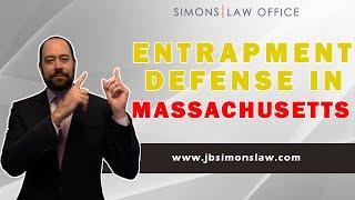 Entrapment Defense - Massachusetts Criminal Defense Attorney Explains