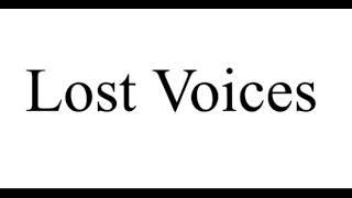 "Lost Voices' - a documentary on opera singers and the fragility of the human voice.