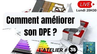 Améliorer son DPE  - Atelier #35