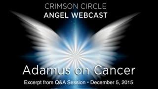 Adamus Saint-Germain on Cancer