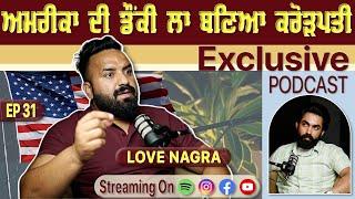 USA Donkey to Millionaire Story | Exclusive with Love Nagra | Panama Jungle | Gurpreet Bal | Kudrat