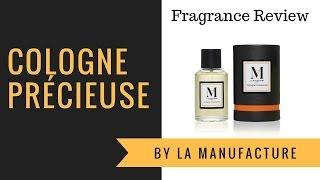 Cologne Precieuse by La Manufacture