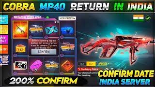 Cobra mp40 return | cobra mp40 return kab aayegi | evo mp40 return | cobra mp40 return confirm date