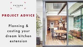 Planning and costing your dream kitchen extension | PROJECT ADVICE | Future Homes Network