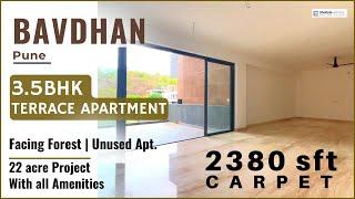 3.5BHK Terrace Apartment @Bavdhan Pune. 2380 sft Carpet Spacious apartment in lush green location