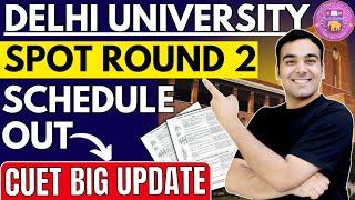 Delhi University Spot Round-2 Released | CSAS 2023