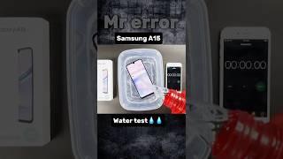 Samsung A15 water test #shorts #viral #trending | mr error