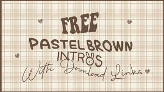 pastel brown youtube aesthetic intros // free to use 