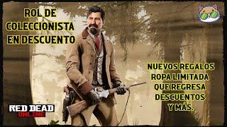 ¡¡COLECCIONISTA EN DESCUENTO!! NUEVOS REGALOS, ROPA LIMITADA Y MUCHO MAS EN RED DEAD ONLINE.