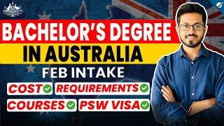 Bachelor's Degree In Australia Guide For International Students | Feb Intake 2025 You Need to Know !