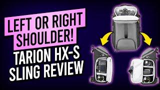 Tarion HX-S Sling Camera Backpack Review - Ambidextrous camera bag on a budget!