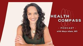 Navigating health's biggest questions | Health Compass Podcast