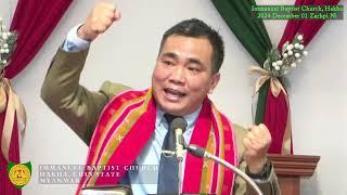 Pastor Van Tling Thang (IBC, Hakha) 2024 December 01 Zarhpi Ni Thawngtha