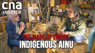 Hokkaido's Near-Forgotten Ainu People Who Thrived In Nature | The Mark Of Empire (Full Episode)