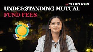 Understanding the mutual fund fees