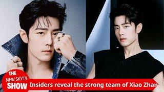 Insiders reveal the reason why the strong team chose Xiao Zhan! His acting skills have been breaking