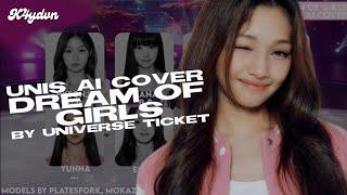 [AI COVER] How would UNIS sing 'Dream of Girls' by UNIVERSE TICKET | k4ydvn